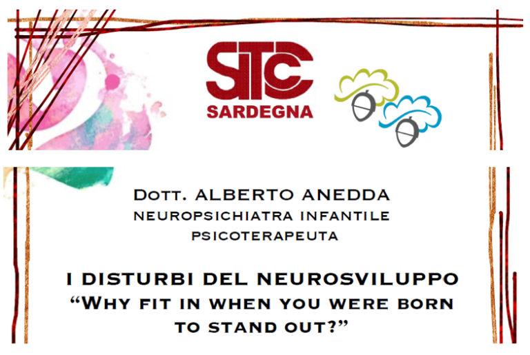 Scopri di più sull'articolo SITCC Sardegna – I DISTURBI DEL NEUROSVILUPPO “Why fit in when you were born to stand out?”