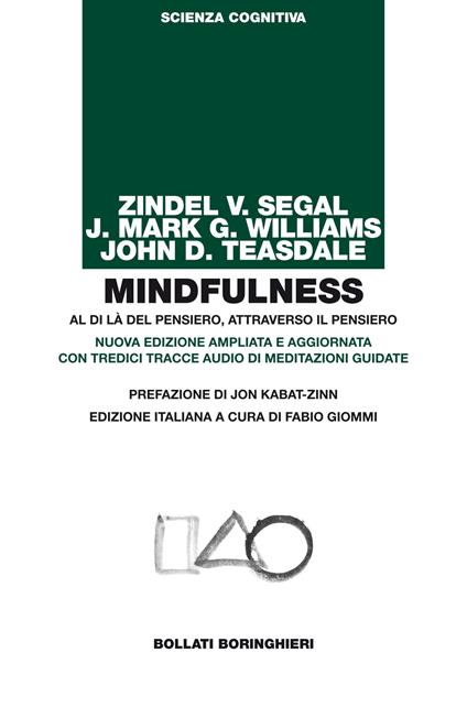 Mindfulness. Al di là del pensiero, attraverso il pensiero